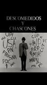 Descomedidos y chascones