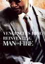 Vengeance Is Mine: Reinventing "Man on Fire"
