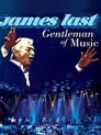 James Last – Gentleman of Music