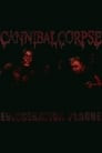 Cannibal Corpse: The Making of Evisceration Plague