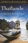 Thaïlande - Les îles de la mer d'Andaman