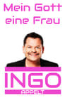 Ingo Appelt - Mein Gott eine Frau