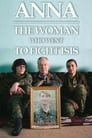 Anna: The Woman Who Went to Fight ISIS