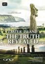 Easter Island: The Truth Revealed