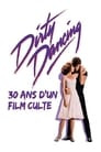 Dirty Dancing : 30 ans d'un film culte