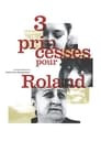 Trois princesses pour Roland