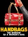 Handbags: The Window to a Woman's Soul