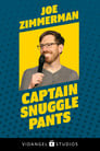 Joe Zimmerman: Captain Snuggle Pants