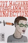 Toy Machine - Programming Injection