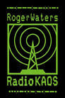 Roger Waters: Radio KAOS