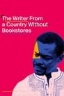 The Writer From a Country Without Bookstores