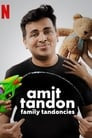 Amit Tandon: Family Tandoncies