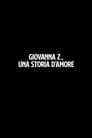 Giovanna Z., una storia d'amore