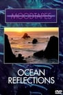 Moodtapes: Ocean Reflections