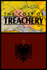 The Cost of Treachery