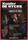 Xander De Rycke: Quarter-Life Crisis