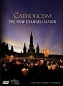 Catholicism: The New Evangelization