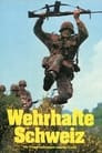 Wehrhafte Schweiz