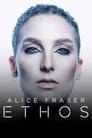 Alice Fraser: Ethos