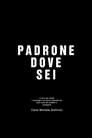 Padrone dove sei