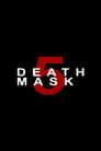 Death Mask 5