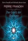 Das Gesetz der Resonanz