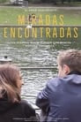 Miradas Encontradas