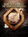 Dead Sea Scrolls: The Doomsday Prophecy