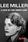 Lee Miller: A Life on the Front Line