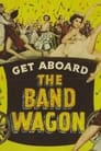 Get Aboard! The Band Wagon
