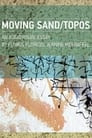 Moving Sand/Topos