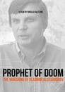Prophet of Doom. Vanishing of Vladimir Alexandrov