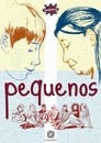 Pequenos