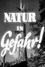 Natur in Gefahr