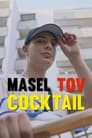 Masel Tov Cocktail