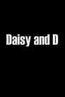 Daisy & D