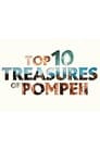Top Ten Treasures Of Pompeii