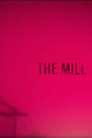 The Mill