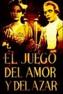 El juego del amor y del azar