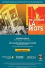 The Lost Tapes: LA Riots