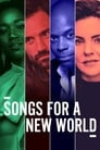 Songs For a New World