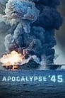 Apocalypse '45