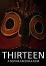 Thirteen