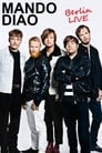 Mando Diao : Berlin Live