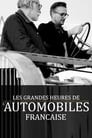 Les grandes heures de l'automobile française