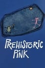 Prehistoric Pink