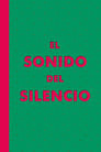 El Sonido del Silencio