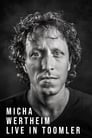 Micha Wertheim: Live In Toomler