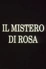 Il mistero di Rosa