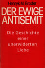 Der ewige Antisemit